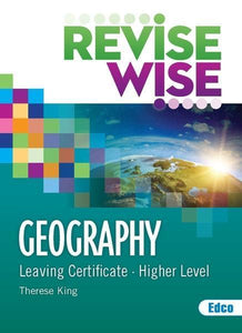 Revise Wise - Leaving Cert - Geography - Higher Level