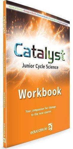 Catalyst - Junior Cycle Science Workbook