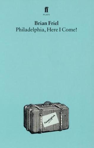 Philadelphia, Here I Come!