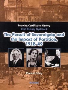 Pursuit of Sovereignity & the Impact of Partition, 1912-1949 (Option 3)