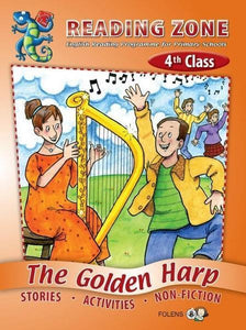 Reading Zone - 4th Class - The Golden Harp