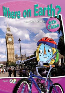 Where on Earth? - 6th Class