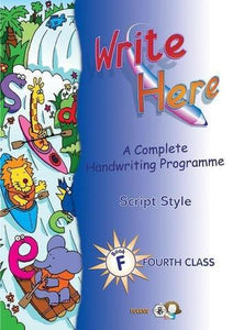 Write Here F - 4th Class (Script Style)