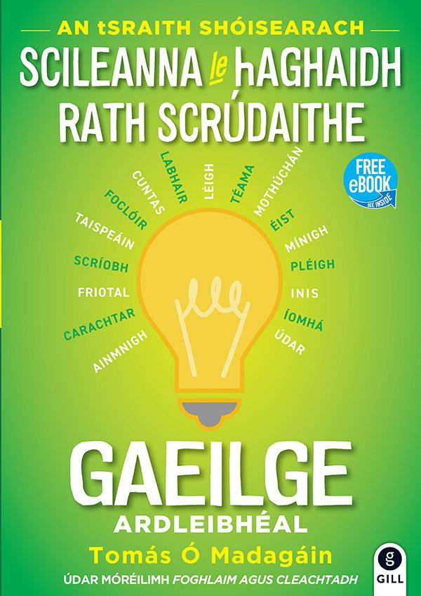 Skills for Exam Success Junior Cycle Irish HL - Scileanna le hAghaidh Rath Scrudaithe Gaeilge