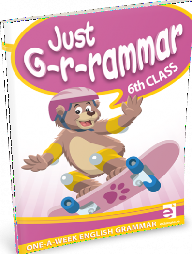 Just Grammar - 6th Class