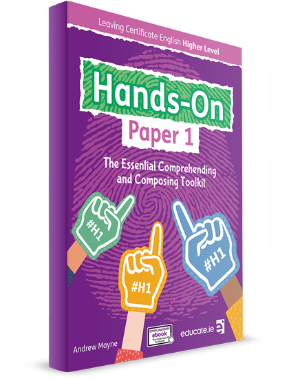 Hands-On Paper 1 - Leaving Certificate English Higher Level