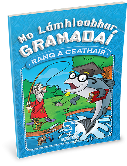 Mo Lámhleabhar Gramadai - Rang a Ceathair  4th Class