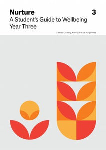 Nurture A Student's Guide to Wellbeing Year 3 - Nurture4wellbeing -
