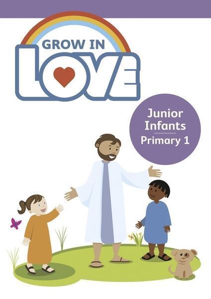 Grow in Love 1 - Junior Infants