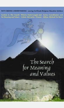 The Search for Meaning and Values